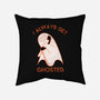 I Always Get Ghosted-none removable cover w insert throw pillow-fanfreak1