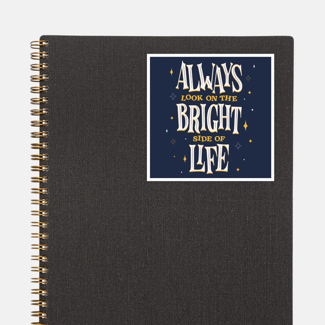 Bright Side Of Life-none glossy sticker-zawitees