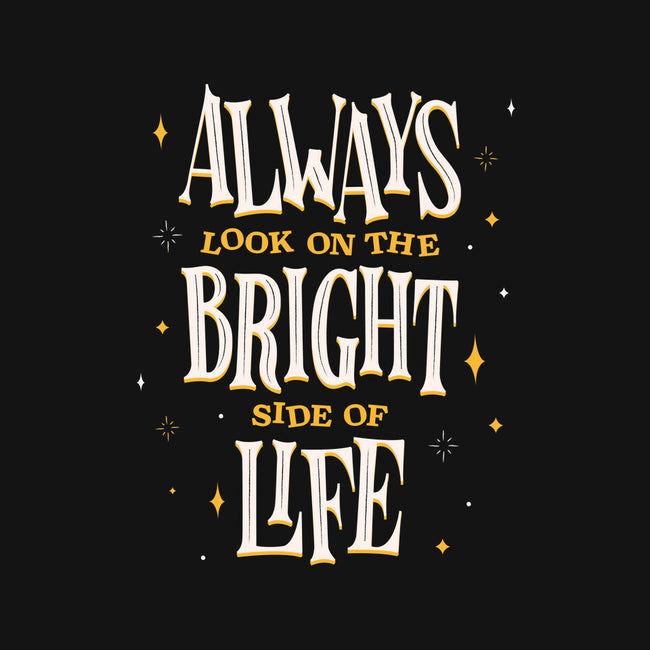Bright Side Of Life-none removable cover w insert throw pillow-zawitees
