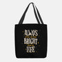 Bright Side Of Life-none basic tote-zawitees