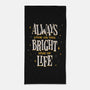 Bright Side Of Life-none beach towel-zawitees