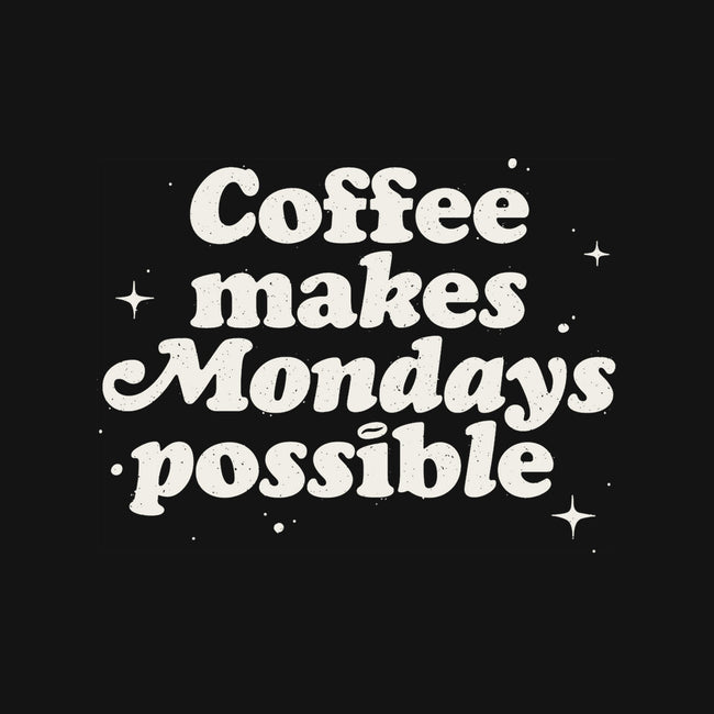 Coffee Makes Mondays Possible-mens long sleeved tee-zawitees