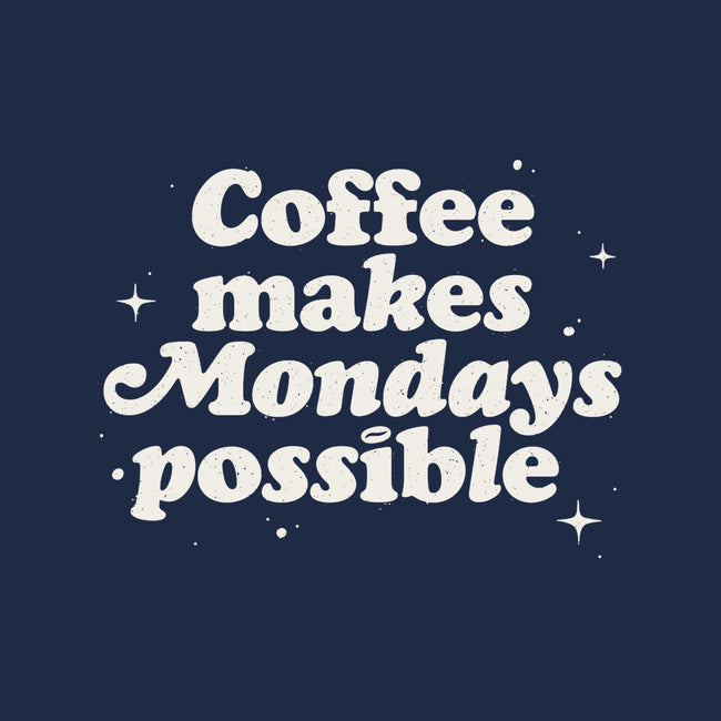 Coffee Makes Mondays Possible-none polyester shower curtain-zawitees