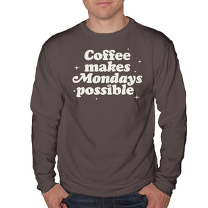 Coffee Makes Mondays Possible