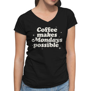 Coffee Makes Mondays Possible
