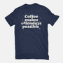 Coffee Makes Mondays Possible-mens heavyweight tee-zawitees