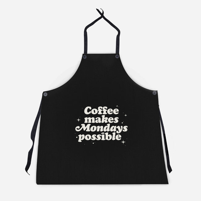 Coffee Makes Mondays Possible-unisex kitchen apron-zawitees
