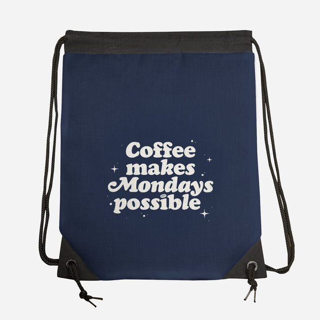 Coffee Makes Mondays Possible-none drawstring bag-zawitees