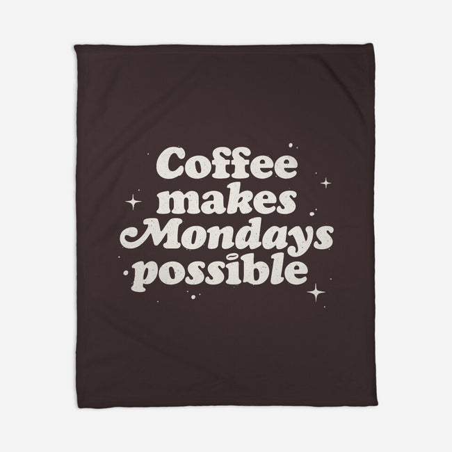 Coffee Makes Mondays Possible-none fleece blanket-zawitees