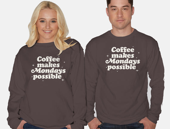 Coffee Makes Mondays Possible