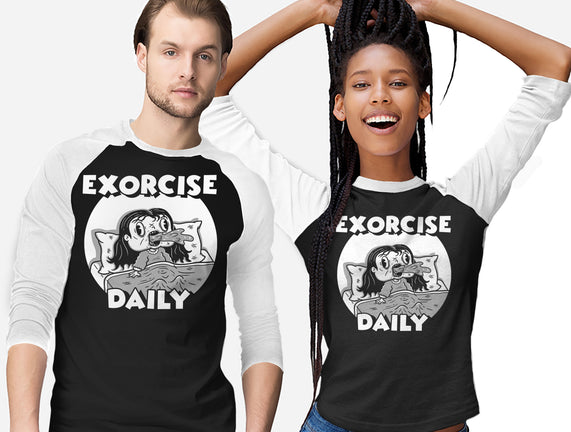 Exorcise Daily