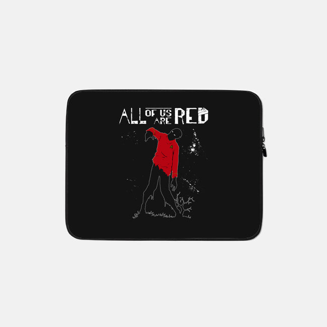 All Of Us Are Red-none zippered laptop sleeve-Boggs Nicolas