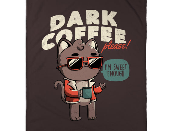 Dark Coffee Please