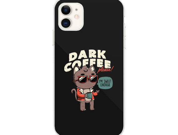 Dark Coffee Please