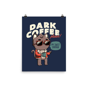 Dark Coffee Please