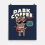 Dark Coffee Please-none matte poster-koalastudio