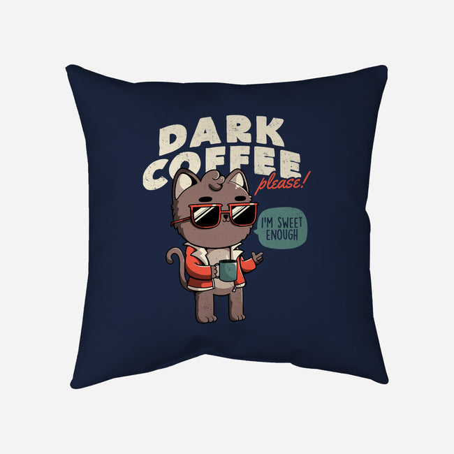 Dark Coffee Please-none removable cover w insert throw pillow-koalastudio
