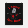 I Survived Black Knight-none matte poster-Melonseta