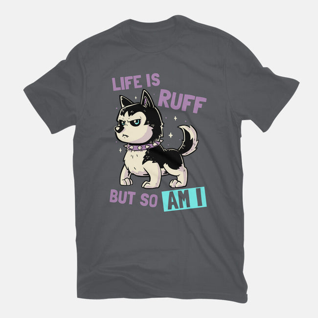 Life Is Ruff-womens basic tee-koalastudio