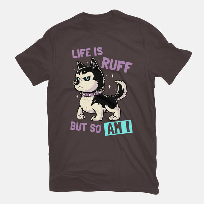 Life Is Ruff-womens basic tee-koalastudio