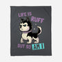 Life Is Ruff-none fleece blanket-koalastudio