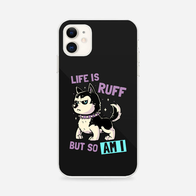 Life Is Ruff-iphone snap phone case-koalastudio