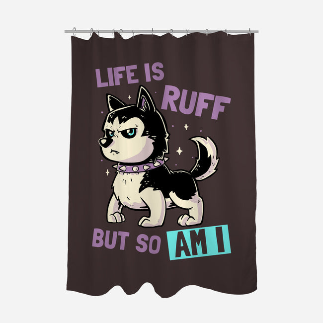 Life Is Ruff-none polyester shower curtain-koalastudio