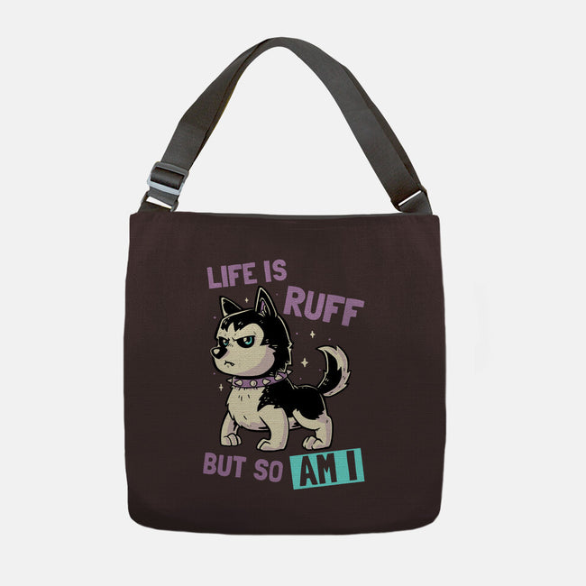 Life Is Ruff-none adjustable tote-koalastudio