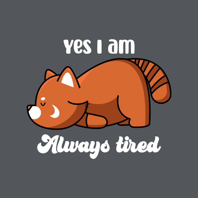 I Am Always Tired-none removable cover throw pillow-rocketman_art