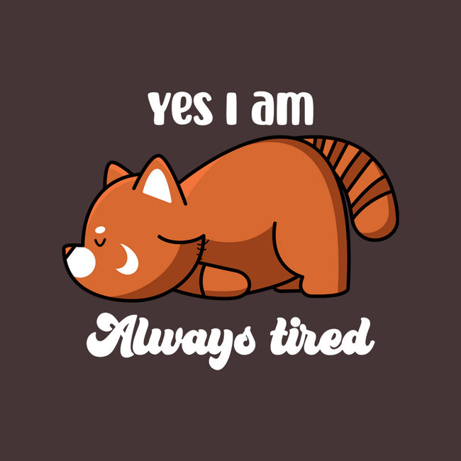 I Am Always Tired-none removable cover throw pillow-rocketman_art