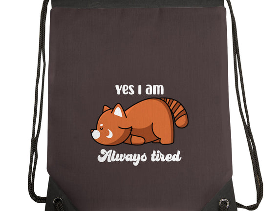 I Am Always Tired