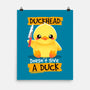 Duckhead-none matte poster-NemiMakeit