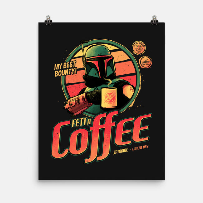 Fett A Coffee-none matte poster-teesgeex