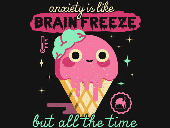 Brain Freeze All the Time