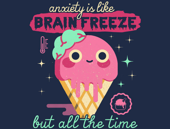 Brain Freeze All the Time