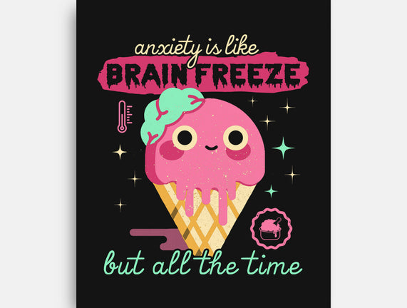 Brain Freeze All the Time