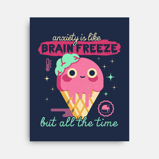 Brain Freeze All the Time-none stretched canvas-Unfortunately Cool