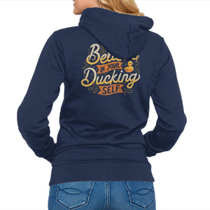 Believe In Your Ducking Self