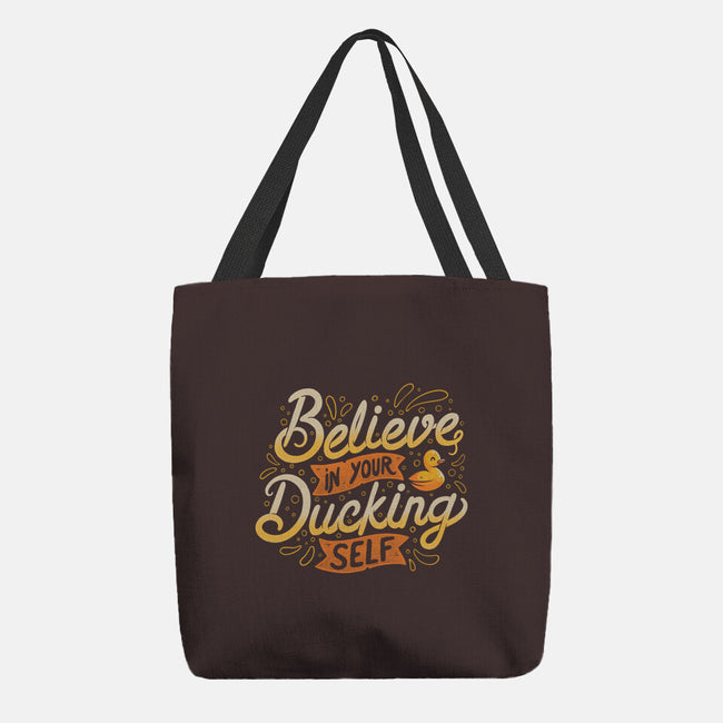 Believe In Your Ducking Self-none basic tote-tobefonseca