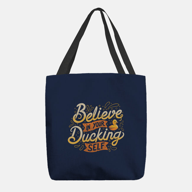 Believe In Your Ducking Self-none basic tote-tobefonseca