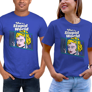 Stupid World