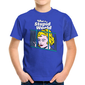Stupid World
