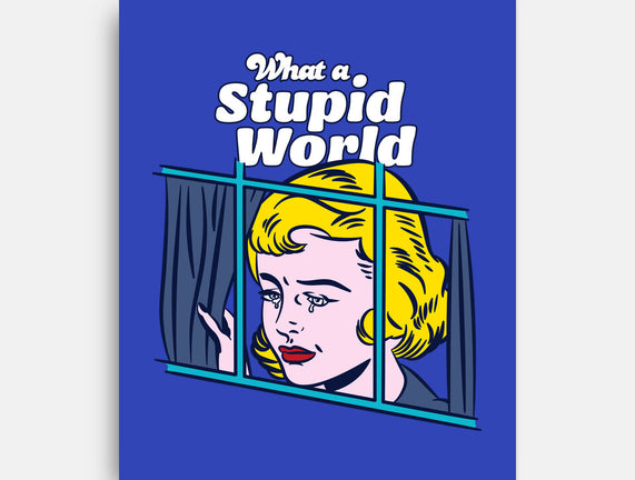 Stupid World