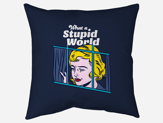 Stupid World