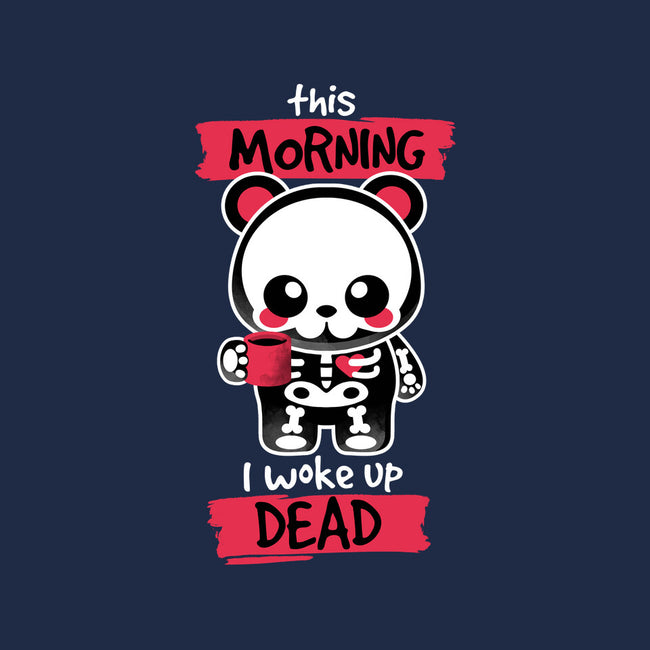 I Woke Up Dead-unisex crew neck sweatshirt-NemiMakeit