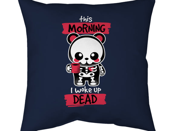 I Woke Up Dead