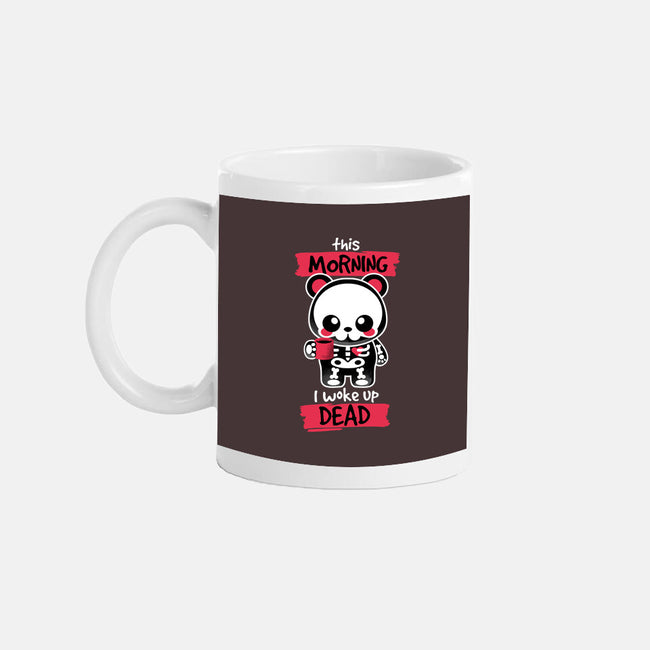 I Woke Up Dead-none glossy mug-NemiMakeit