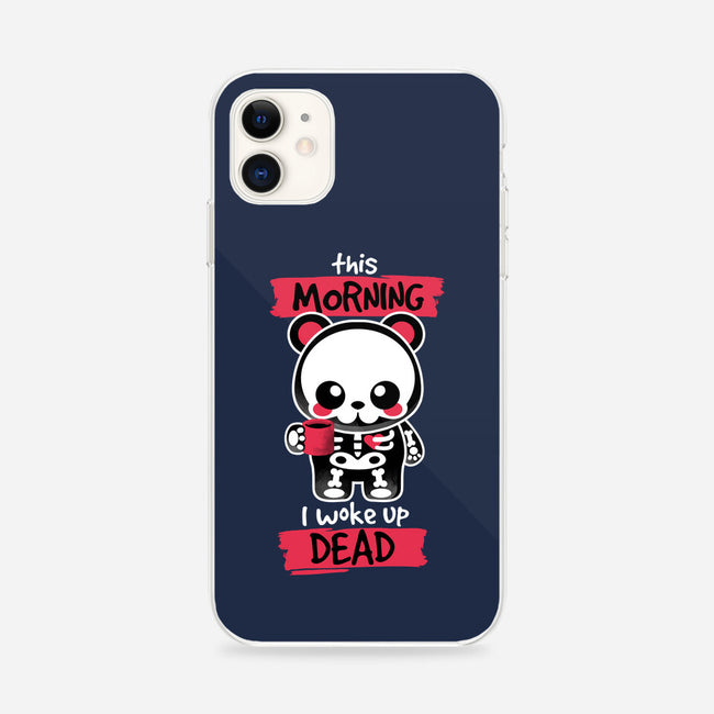 I Woke Up Dead-iphone snap phone case-NemiMakeit