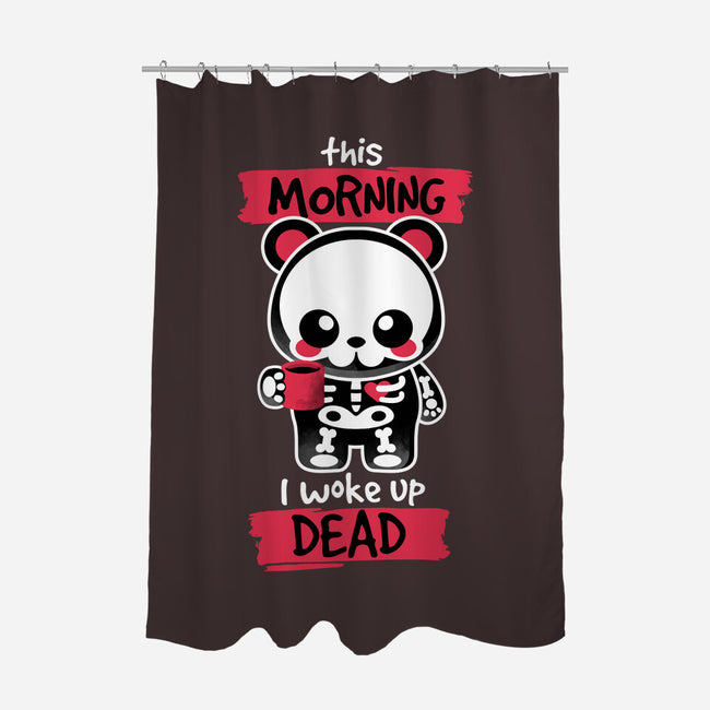 I Woke Up Dead-none polyester shower curtain-NemiMakeit