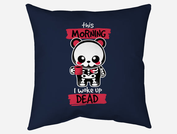 I Woke Up Dead